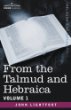 From the Talmud and Hebraica