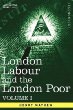 London Labour and the London Poor